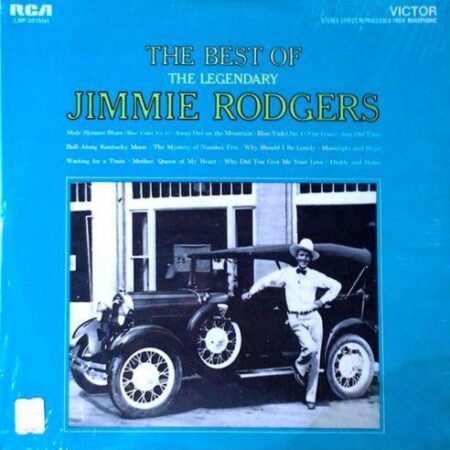 The best of the legendary Jimmy Rodgers