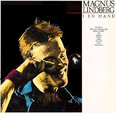 LP Magnus Lindberg. I en hand