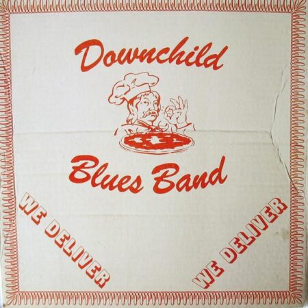 Downchild blues band. We Deliver