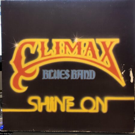 Climax blues band. Shine on