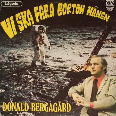 LP Donald Bergagård. Vi ska fara bortom månen