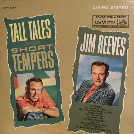 Jim Reeves Tall tales Short tempers