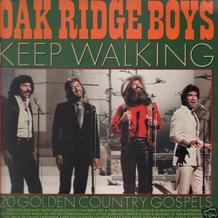 Oak ridge boys Keep walking