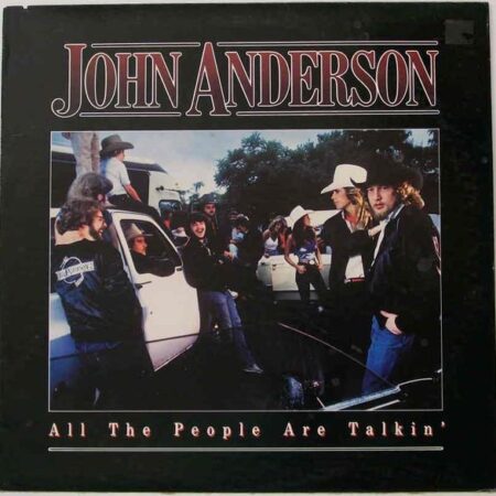 John Anderson All the people are talkinÂ´