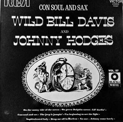 LP Wild bill Davis and Johnny Hodges Con soul and sax