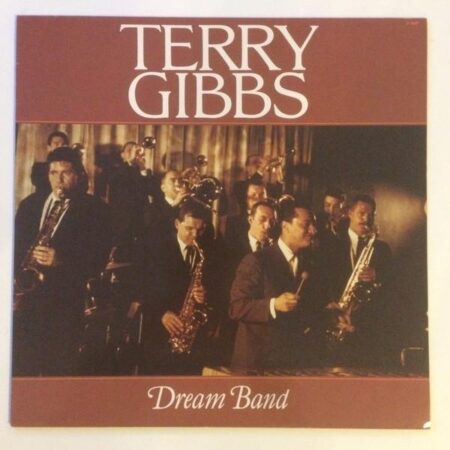 Terry Gibbs. Dream Band