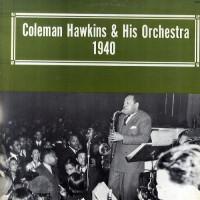 LP Coleman Hawkins & his orchestra 1940