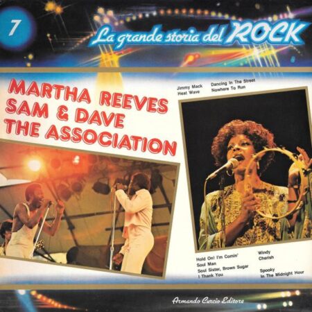 Martha Reeves Sam & Dave The Association Le Grande Storia Del Rock