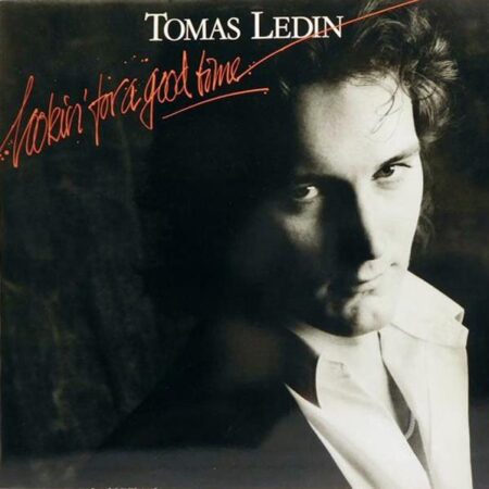 LP Tomas Ledin Lookin´ for a good time