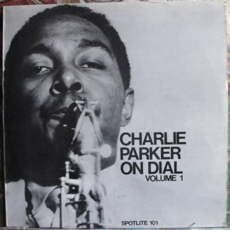 LP Charlie Parker on Dial vol 1