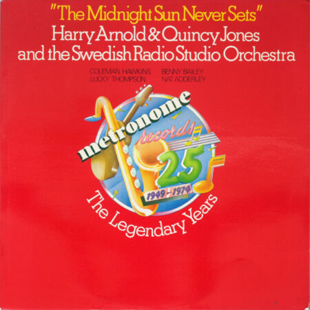 LP Harry Arnold & Quincy Jones and the Swedish Radio Studio Orchestra The Midnig