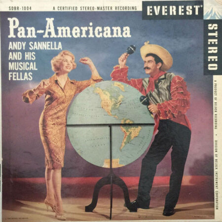 LP Andy Sannella and his musical fellas Pan Americana