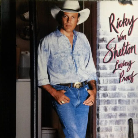 Ricky van Shelton Loving Proof