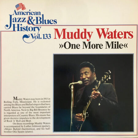 Muddy Waters One more mile American jazz & Blues history