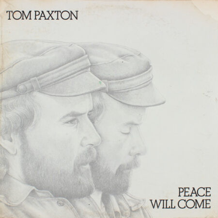 Tom Paxton Peace will come