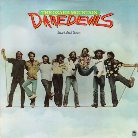 LP The Ozark Mountain Daredevils DonÂ´t look down