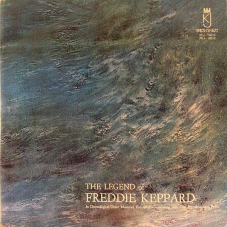 Freddie Keppard â€Ž- The Legend of Freddie Keppard