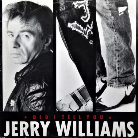 Jerry Williams. Did I tell you