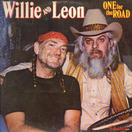 Willie & Leon One for the road