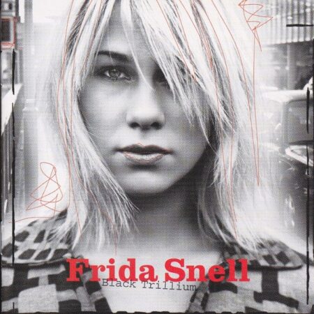 CD Frida Snell. Black Trillium