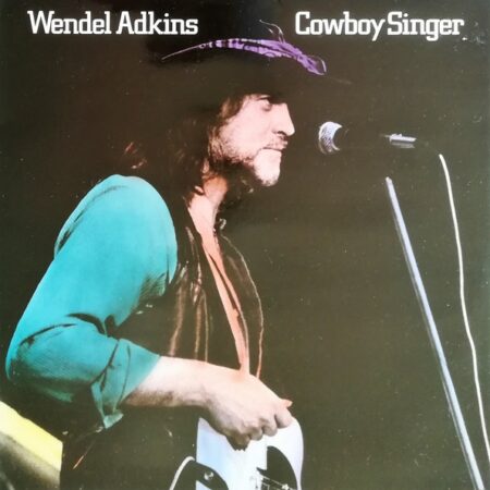 Wendel Adkins. Cowboy singer