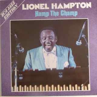 LP Lionel Hampton Hamp the Champ