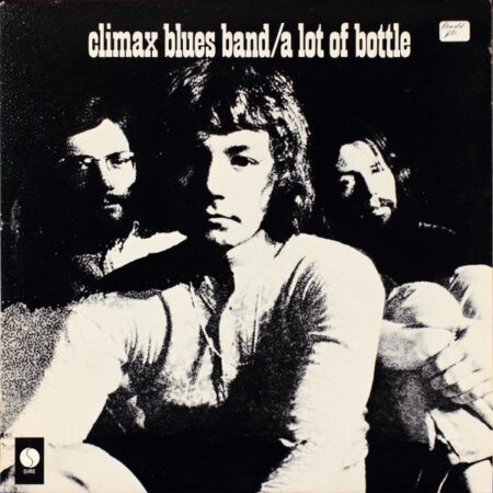 Climax Blues band A lot of bottle