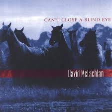 CD David MacLachlan Can't close a blind eve