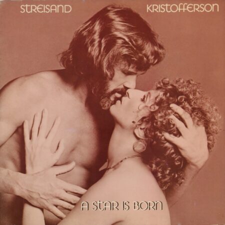 A star is born. Streisand Kristofferson