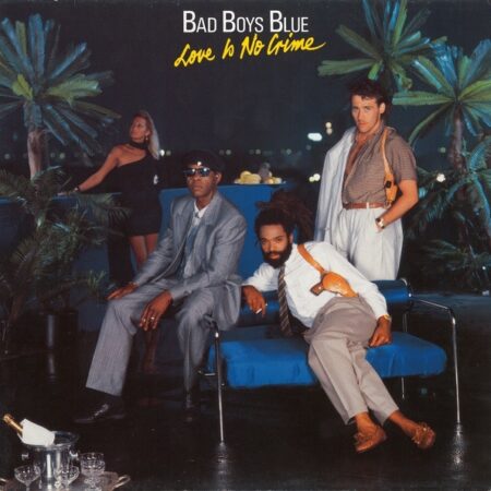 LP Bad Boys Blue. Love is no crime