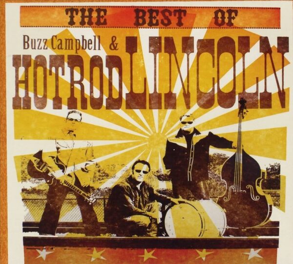 CD The best of Buzz Campbell & Hotrod Lincoln