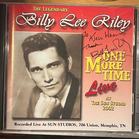 CD Billey Lee Riley. One more time. Live at the Sun Studio 2002 signerad