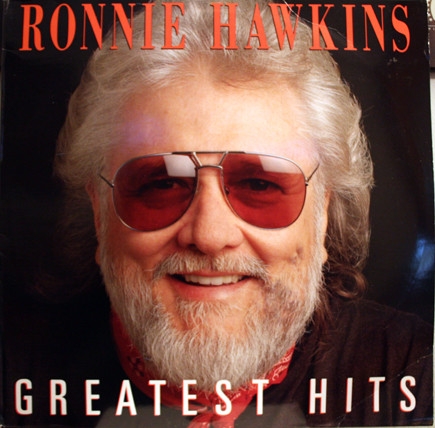 CD Ronnie Hawkins Greatest Hits