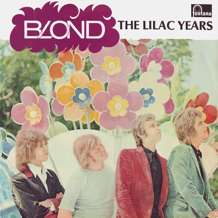 Blond. The Lilac Years