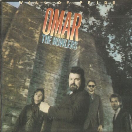 CD Omar & The Howlers. Wall of pride