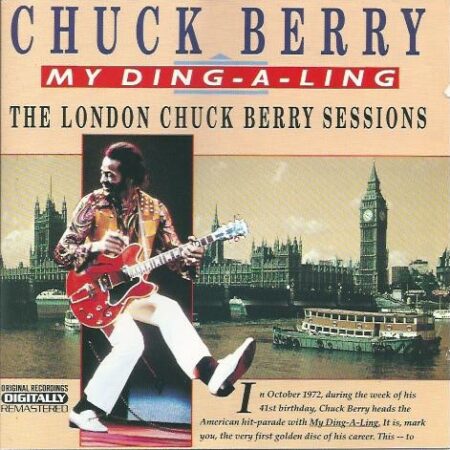 CD Chuck Berry. My ding-a-ling. The London Chuck Berry Sessions