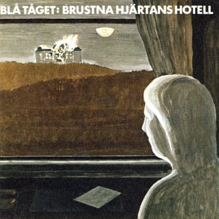 Blå Tåget. Brustna hjärtans hotell