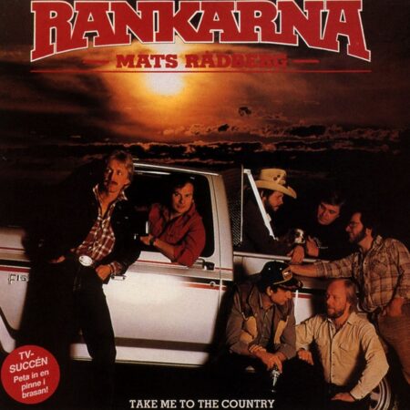 CD Rankarna Mats Rådberg. Take me back to the country