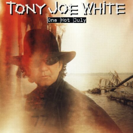 CD Tony Joe White One hot July