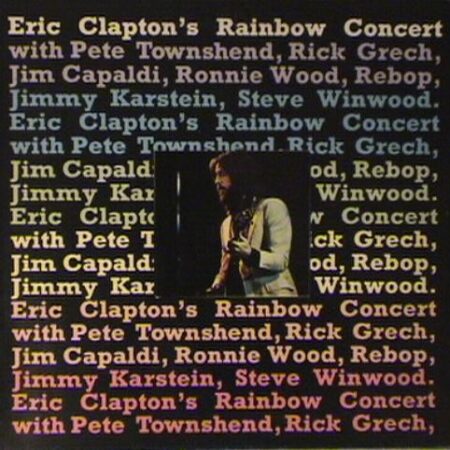 Eric Clapton´s Raibow Concert