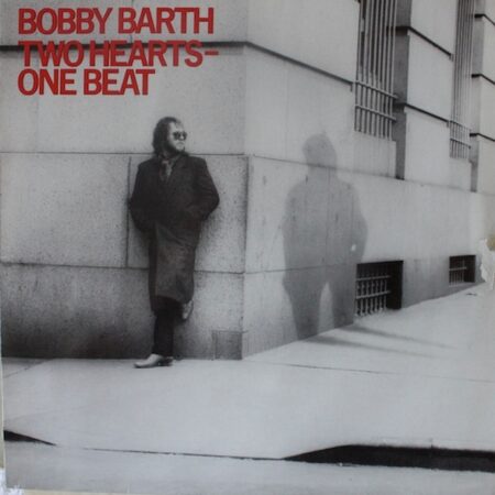 Bobby Barth. Two hearts - one beat