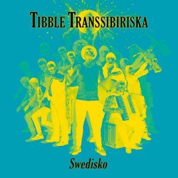 Tibble Trabsibiriska Swedisko