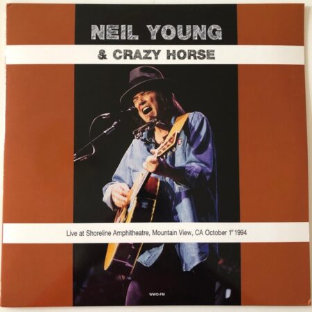 LP Neil Young & Crazy Horse. Live at Shoreline Amphitheatre, Mountain view, CA