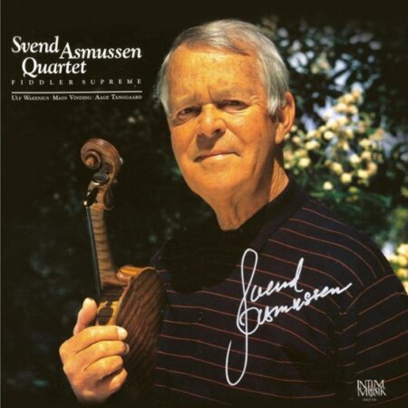 Svend Asmussen Quartet. Fiddler supreme