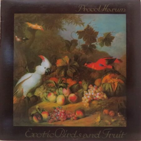 Procul Harum. Exotic birds and fruit