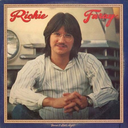 Richie Furay Dance a little light