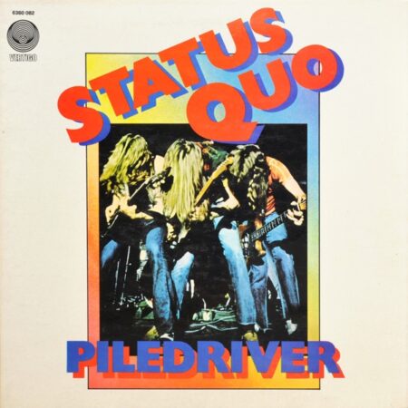 Status Quo Piledriver