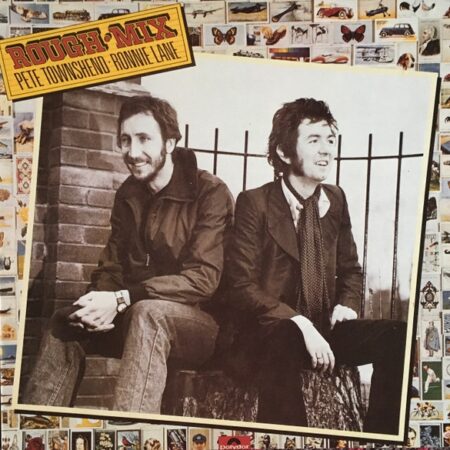 Pete Townshend & Ronnie Lane. Rough Mix