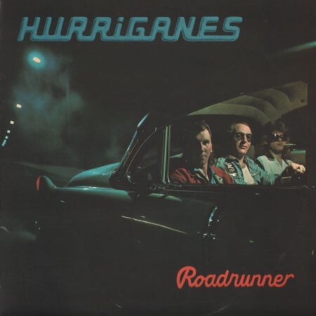 Hurriganes. Roadrunner