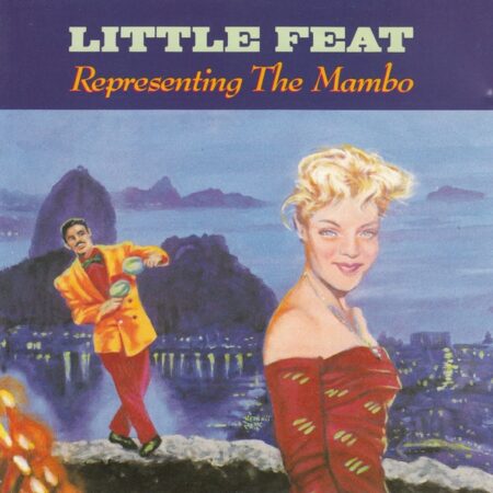 Little Feat Representing the Mambo